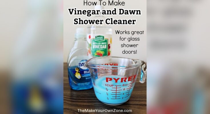 How To Make Bathroom Cleaner With Dawn And Vinegar