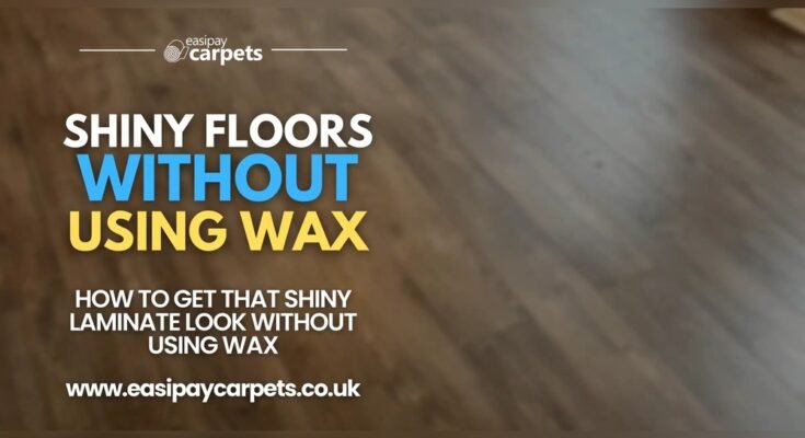 How To Make Laminate Floors Shine Without Wax