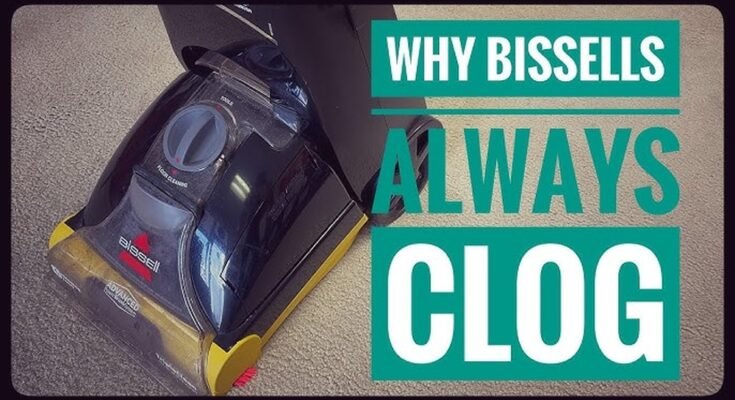 How To Unclog Bissell Proheat Carpet Cleaner