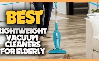Are Lightweight Vacuum Cleaners Good for Seniors?
