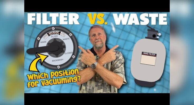 How to Backwash the Filter After Vacuuming the Pool?