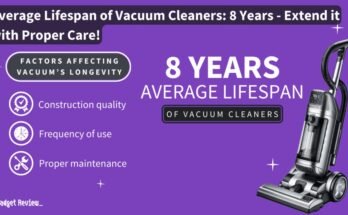 What is the Average Lifespan of a Vacuum Cleaner?