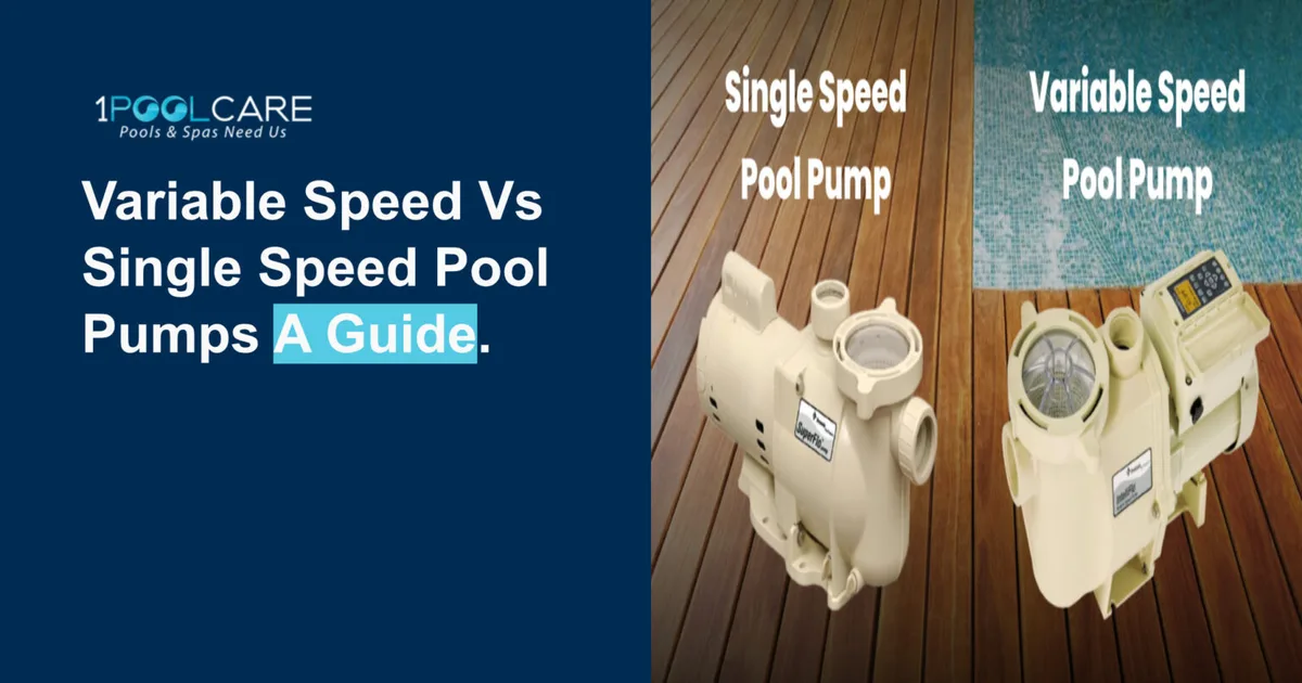 Single-Speed vs. Variable-Speed Pumps